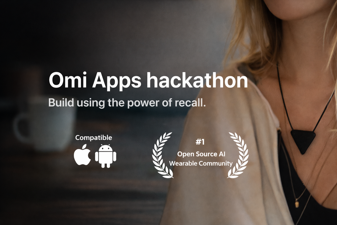 Omi apps online hackathon: $12k in prizes